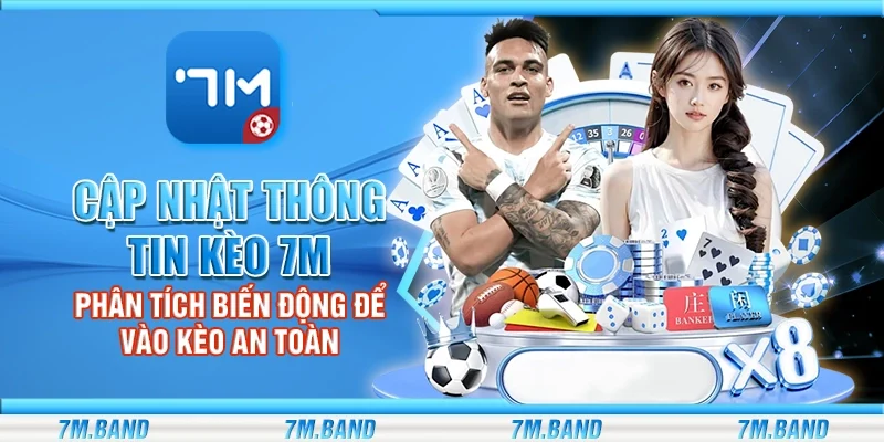 Cập nhật thông tin kèo – Phân tích biến động để vào kèo an toàn